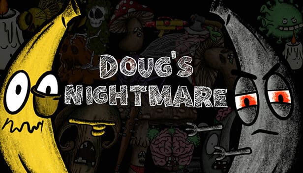 Doug's Nightmare is a banana bullet hekk
