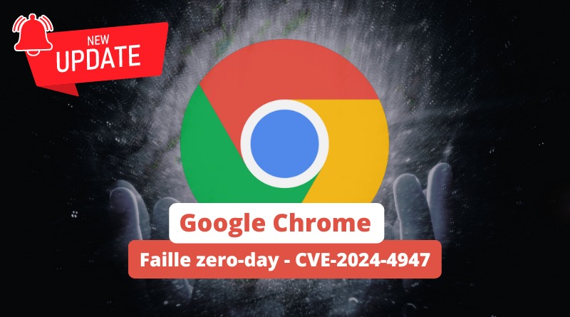 Une 3ème faille zero-day corrigée dans Google Chrome en une semaine