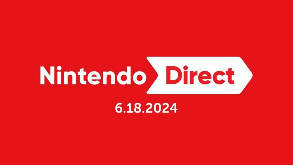 Nintendo Direct on late 2024 Switch games confirmed for June 18, 2024