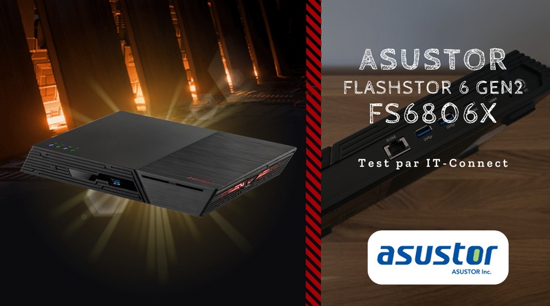 NAS - Test ASUSTOR Flashstor 6 Gen2 (FS6806X)