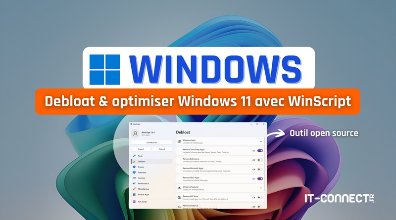 Debloat Windows 11 avec WinScript